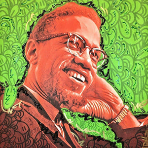 Malcolm X ( Smiles) - Arm of Casso
